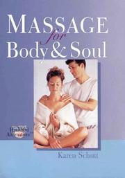 Cover of: Massage For Body & Soul by Karin Schutt