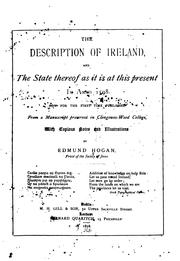 Cover of: The description of Ireland: and the state thereof as it is at this present in anno 1598