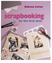 Cover of: Scrapbooking for the first time (For The First Time)