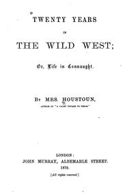Cover of: Twenty years in the wild west; or, Life in Connaught.
