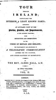 Cover of: Tour through Ireland by Hall, James of Walthamstow.