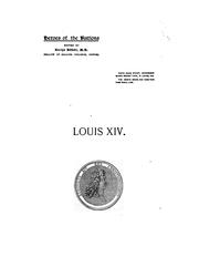 Cover of: Louis XIV and the zenith of the French monarchy by Arthur Hassall