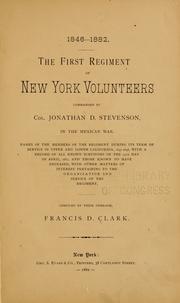 The First regiment of New York volunteers by Francis D. Clark