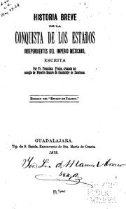 Cover of: Historia breve de la conquista de los estados independientes del Imperio Mexicano