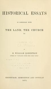 Cover of: Historical essays in connexion with the land, the church, &c.