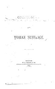 Cover of: Common sense as to woman suffrage.