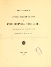 Cover of: Presentation of Suñol's bronze statue of Christopher Columbus: the Mall, Central Park, New York, Saturday, May 12, 1894.