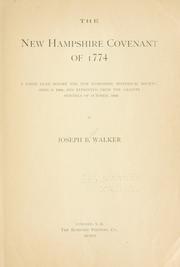 Cover of: The New Hampshire covenant of 1774: a paper read before the New Hampshire Historical Society, April 8, 1903