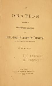 Cover of: An oration delivered at Fayettville, Arkansas by Albert Webb Bishop