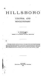 Cover of: Hillsboro, colonial and revolutionary | Francis Nash