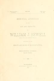 Memorial addresses on the life and character of William J. Sewell by United States. 57th Cong., 2d sess., 1902-1903.