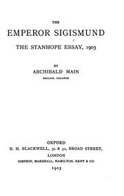 Cover of: The Emperor Sigismund: the Stanhope essay, 1903