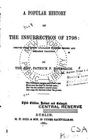 A popular history of the insurrection of 1798 by Patrick F. Kavanagh