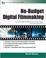 Cover of: No-budget digital filmmaking