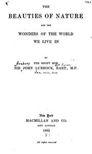 Cover of: The beauties of nature and the wonders of the world we live in