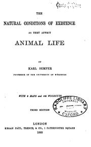 Cover of: The natural conditions of existence as they affect animal life