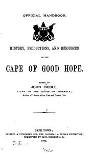 Cover of: Official handbook.: History, productions and resources of the Cape of Good Hope.