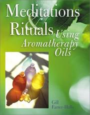 Cover of: Meditations & rituals using aromatherapy oils