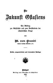 Cover of: Die zukunft Ostasiens by Max August Scipio von Brandt