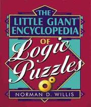 Cover of: The Little Giant Encyclopedia of Logic Puzzles by Norman D. Willis