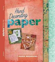 Cover of: Hand decorating paper by Marie Browning