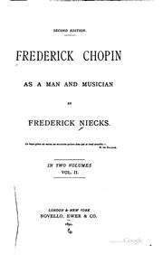 Cover of: Frederick Chopin: as a man and musician