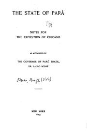 Cover of: The State of Pará: notes for the exposition of Chicago