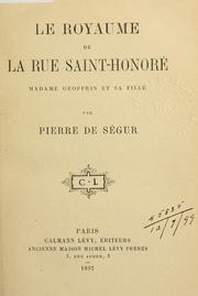 Cover of: Le royaume de la rue Saint-Honoré: Madame Geoffrin et sa fille.