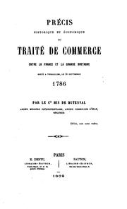 Cover of: Précis historique et économique du traité de commerce entre la France et la Grande Bretagne by Butenval, Charles Adrien His comte de, Butenval, Charles Adrien His comte de