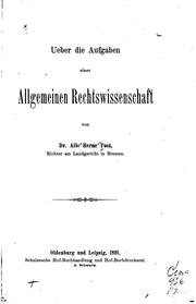 Cover of: Ueber die aufgaben einer allgemeinen rechtswisenschaft by Albert Hermann Post