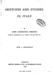 Cover of: Sketches and studies in Italy and Greece by John Addington Symonds