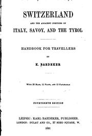 Cover of: Switzerland, and the adjacent portions of Italy, Savoy, and the Tyrol. by Karl Baedeker (Firm)