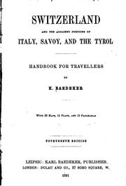 Cover of: Switzerland, and the adjacent portions of Italy, Savoy, and the Tyrol. by Karl Baedeker (Firm), Karl Baedeker (Firm)