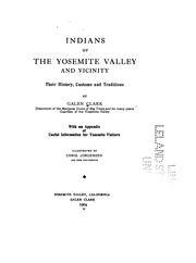 Cover of: Indians of the Yosemite valley and vicinity: their history, customs and traditions