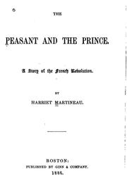 Cover of: The peasant and the prince.: A story of the French revolution.