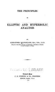 Cover of: The principles of elliptic and hyperbolic analysis.