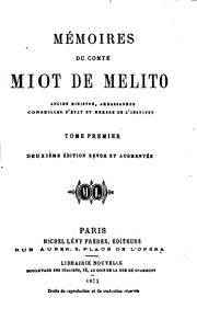 Cover of: Mémoires du comte Miot de Melito: ancien ministre, ambassadeur, conseiller d'etat et membre de l'Institut ...