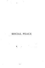 Cover of: Social peace: a study of the trade union movement in England