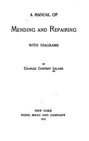 Cover of: A manual of mending and repairing: with diagrams.