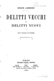 Cover of: Delitti vecchi e delitti nuovi: con 5 tavole e 19 figure.