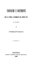 Cronache e documenti per la storia ravennate del secolo XVI by Ricci, Corrado