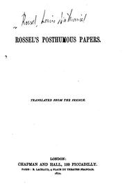 Cover of: Rossel's posthumous papers.