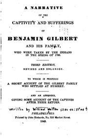 A narrative of the captivity and sufferings of Benjamin Gilbert and his family by Walton, William