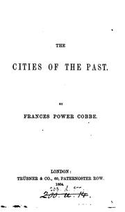 Cover of: The cities of the past. by Frances Power Cobbe