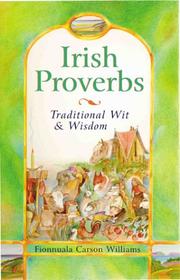 Cover of: Irish Proverbs by Fionnuala Carson Williams, Fionnuala Carson Williams