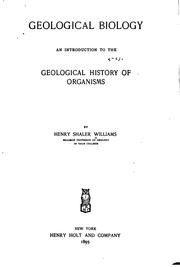 Cover of: Geological biology: an introduction to the geological history of organisms