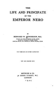 Cover of: The life and principate of the Emperor Nero by Bernard W. Henderson