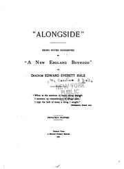 Cover of: " Alongside;": being notes suggested by "A New England boyhood" of Doctor Edward Everett Hale ...