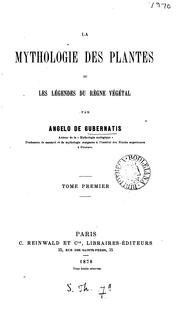 Cover of: La mythologie des plantes by Angelo De Gubernatis