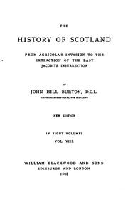 Cover of: The history of Scotland from Agricola's invasion to the extinction of the last Jacobite insurrenction